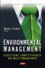 Image for Environmental management  : ecosystems, competitiveness and waste management