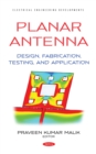 Image for Planar Antenna: Design, Fabrication, Testing, and Application