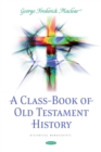 Image for Class-Book of Old Testament History