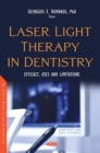 Image for Laser light therapy in dentistry  : efficacy, uses and limitations