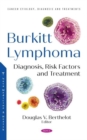 Image for Burkitt Lymphoma : Diagnosis, Risk Factors and Treatment