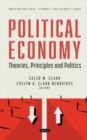 Image for Political Economy : Theories, Principles and Politics
