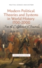 Image for Modern Political Theories and Systems in World History 1700-2000 : From the Enlightenment to Perestroika