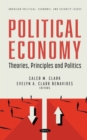 Image for Political Economy: Theories, Principles and Politics