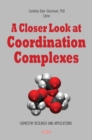 Image for A closer look at coordination complexes