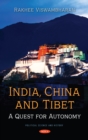 Image for India, China, and Tibet: A Quest for Autonomy