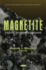 Image for Magnetite: Properties, Occurrence and Applications
