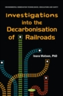 Image for Investigations into the Decarbonisation of Railways