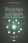 Image for Blockchain and health: transformation of care and impact of digitalization