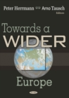 Image for Towards a wider Europe