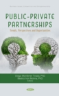 Image for Public-Private Partnerships: Trends, Perspectives and Opportunities