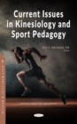 Image for Current Issues in Kinesiology and Sport Pedagogy