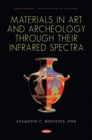 Image for Materials in Art and Archaeology through Their Infrared Spectra