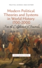 Image for Political Theories and Their Systems in World History 1700-2000: From the Enlightenment to Perestroika