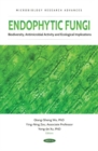 Image for Endophytic fungi  : biodiversity, antimicrobial activity and ecological implications