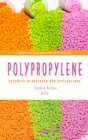 Image for Polypropylene: Advances in Research and Applications