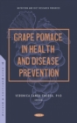 Image for Grape Pomace in Health and Disease Prevention