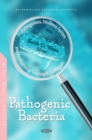 Image for Pathogenic bacteria: pathogenesis, virulence factors and antibacterial treatment strategies