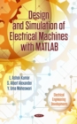 Image for Design and Simulation of Electrical Machines with Matlab