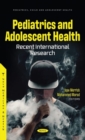 Image for Pediatrics and adolescent health  : recent international research
