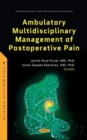 Image for Ambulatory Multidisciplinary Management of Postoperative Pain