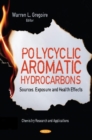 Image for Polycyclic aromatic hydrocarbons  : sources, exposure and health effects