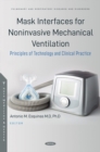 Image for Mask interfaces for noninvasive mechanical ventilation. principles of technology and clinical practice