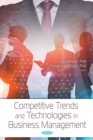 Image for Competitive Trends and Technologies in Business Management
