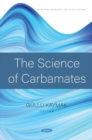 Image for The science of Carbamates