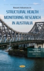 Image for Recent Advances in Structural Health Monitoring Research in Australia