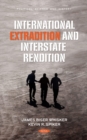 Image for International Extradition and Interstate Rendition