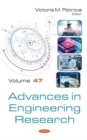 Image for Advances in Engineering Research : Volume 47