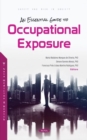 Image for An essential guide to occupational exposure
