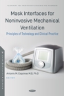 Image for Mask Interfaces for Noninvasive Mechanical Ventilation. Principles of Technology and Clinical Practice