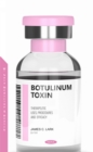Image for Botulinum Toxin: Therapeutic Uses, Procedures and Efficacy
