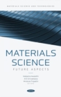 Image for Materials Science: Future Aspects