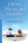 Image for Chronic Disease and Disability: The Pediatric Kidney, Second Edition