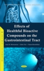 Image for Effects of Healthful Bioactive Compounds on the Gastrointestinal Tract