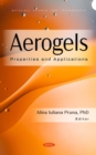 Image for Aerogels: Properties and Applications