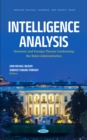 Image for Intelligence Analysis: Domestic and Foreign Threats Confronting the Biden Administration