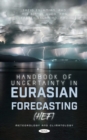 Image for Handbook of uncertainty in Eurasian forecasting (HEF)