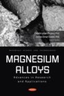 Image for Magnesium alloys  : advances in research and applications