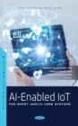 Image for AI-enabled IoT for smart health care systems