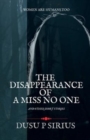 Image for The Disappearance of a Miss No One