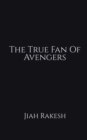 Image for The True Fan Of Avengers
