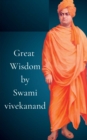 Image for Great Wisdom by Swami vivekanand