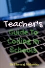 Image for Teacher&#39;s Guide To CODING in Schools