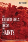 Image for The Country Girl&#39;s Guide to Hexes and Haints