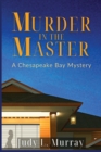 Image for Murder in the Master : A Chesapeake Bay Mystery