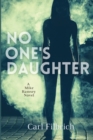 Image for No One&#39;s Daughter : A Mike Ramsey Novel